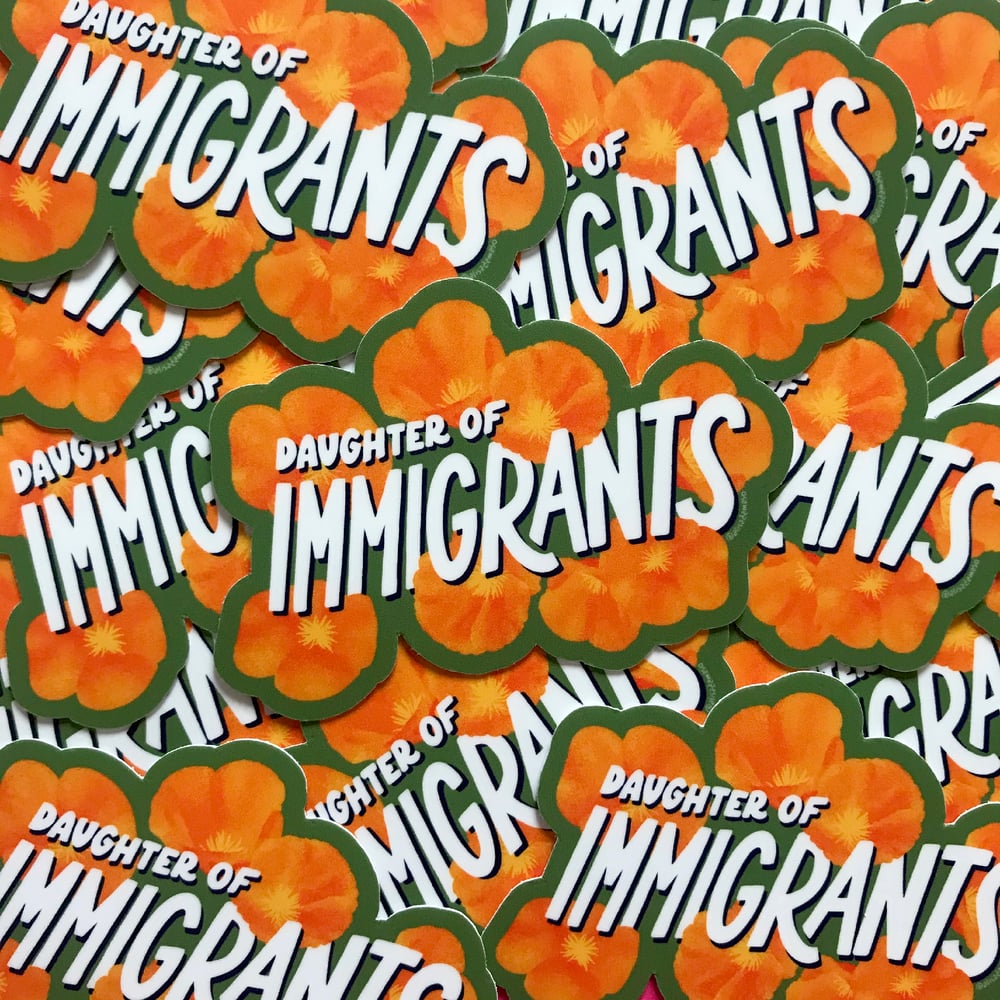 Image of Daughter of Immigrants Sticker