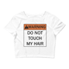 NATURAL HAIR WARNING CROP TOP TEE (WHITE)