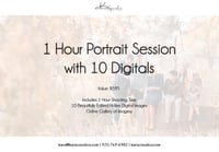 1 Hour Session with 10 digitals - $595 Value