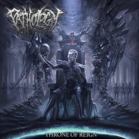 PATHOLOGY - Throne Of Reign CD