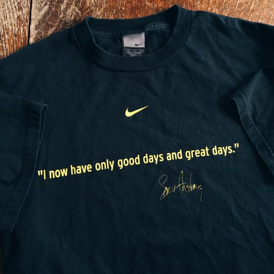 Image of Original 2004 Promo Nike Lance Armstrong Good Days, Great Days Tee.