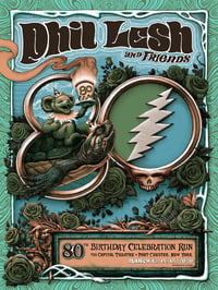 Image 1 of Phil Lesh and Friends 80th Birthday Celebration (postponed) Gig Poster