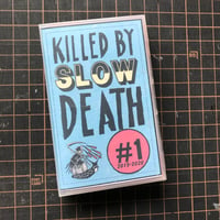Image 3 of Killed By Slow Death Vol. 1 2015-2020