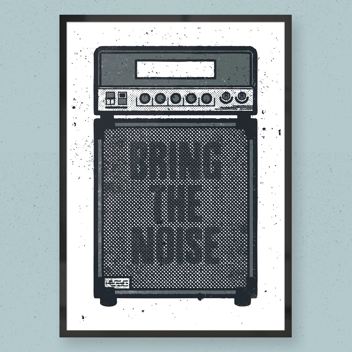 Bring the Noise
