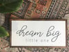 Dream Big 