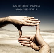 Image of Moments Vol 2 Mixed by Anthony Pappa