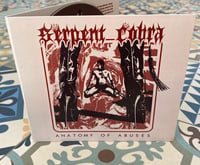 Image 1 of SERPENT COBRA "ANATOMY OF ABUSES"  CD Edition