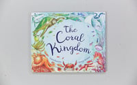 Image 1 of The Coral Kingdom