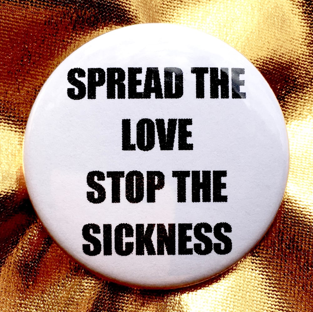 Image of BUTTON #21 (Spread The Love)