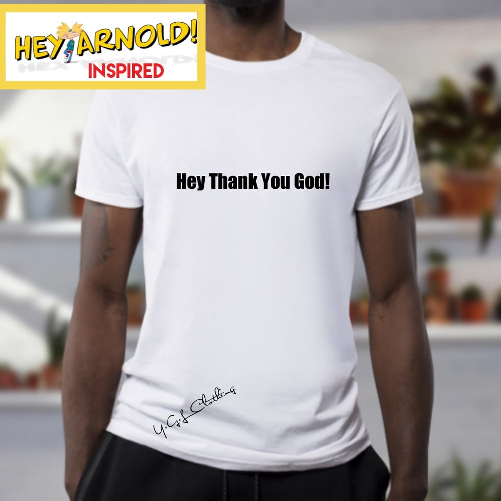 Image of Thank You God Custom