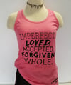 Imperfect-Loved-Accepted-Forgiven-Whole Tank top