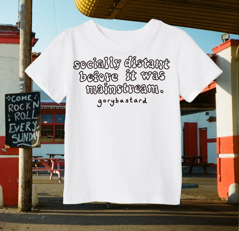 Image of "Socially Distant..." T-Shirt in White