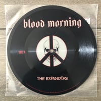 Image 1 of The Expanders - Blood Morning Vinyl 7” 