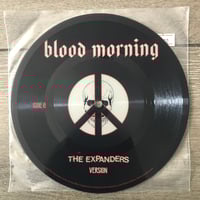 Image 2 of The Expanders - Blood Morning Vinyl 7” 