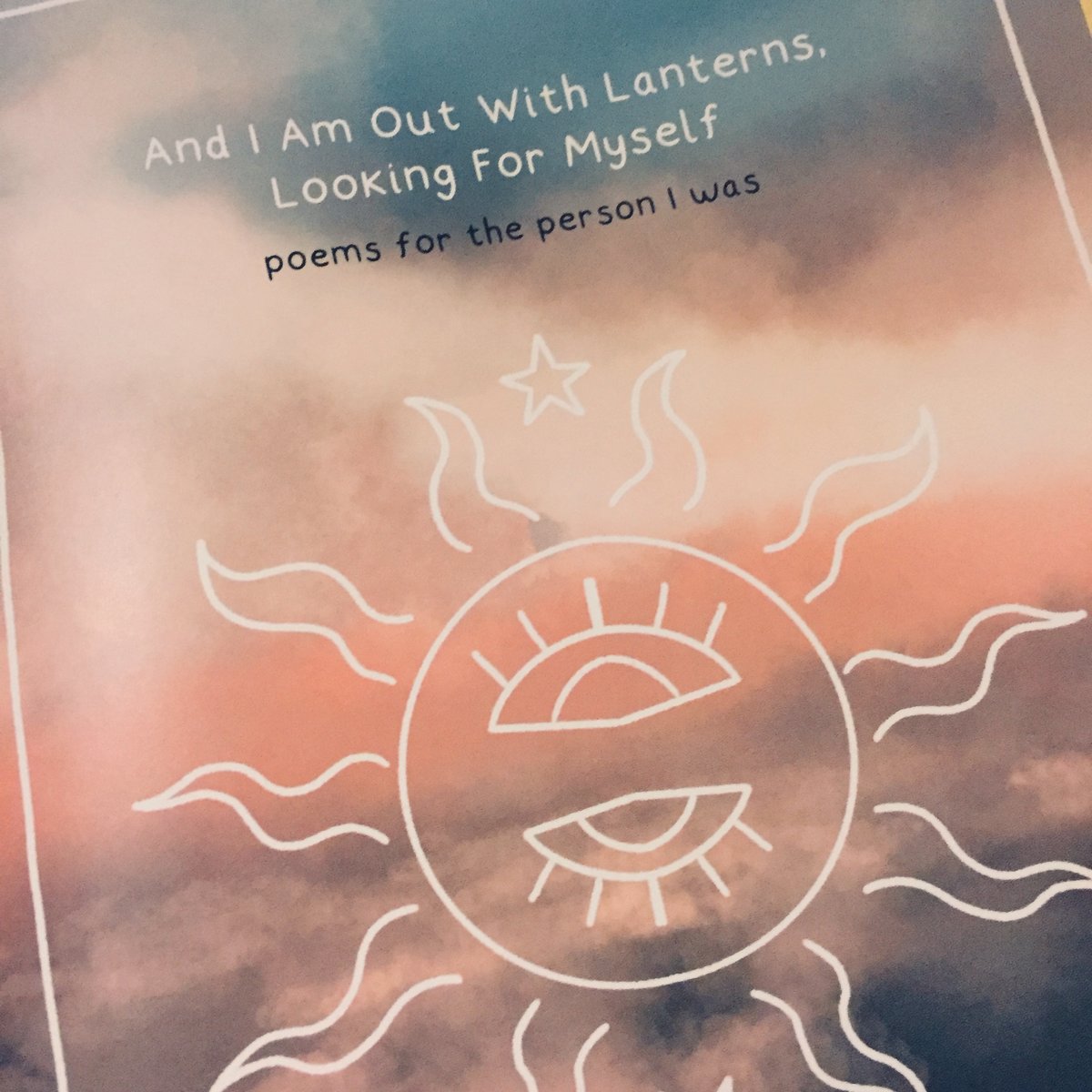 AND I AM OUT WITH LANTERNS, LOOKING FOR MYSELF | ZINE