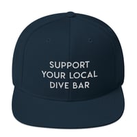 Image 2 of Support Your Local Dive Bar Snapback
