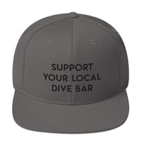 Image 4 of Support Your Local Dive Bar Snapback