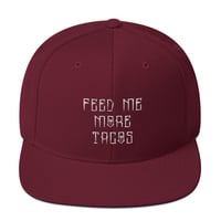Image 5 of Feed Me More Tacos Snapback