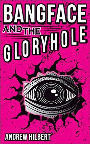 Bangface and the Gloryhole - signed