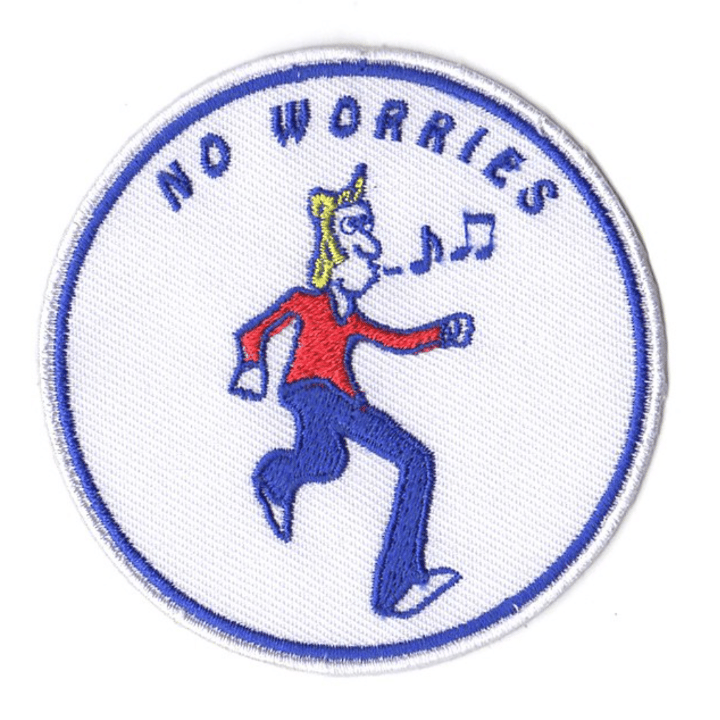 Image of No Worries Patch