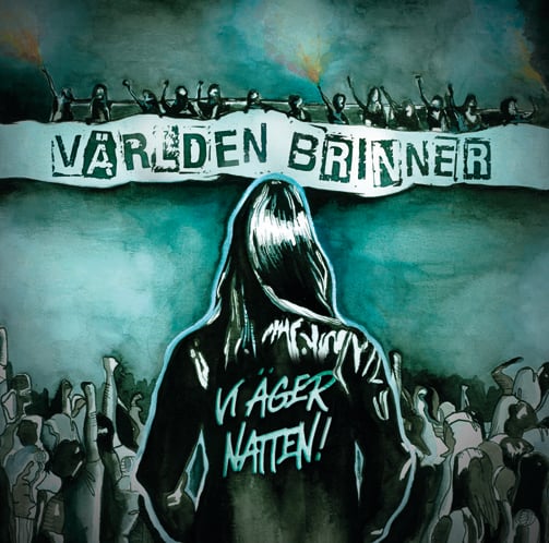 Image of CD - VÄRLDEN BRINNER - VI ÄGER NATTEN! 