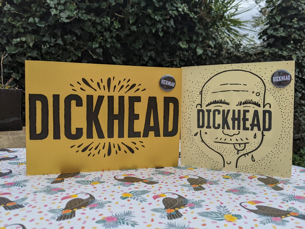 'DICKHEAD' GREETINGS CARDS
