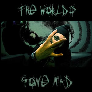 Image of "The World's Gone Mad" CD [physical copy]