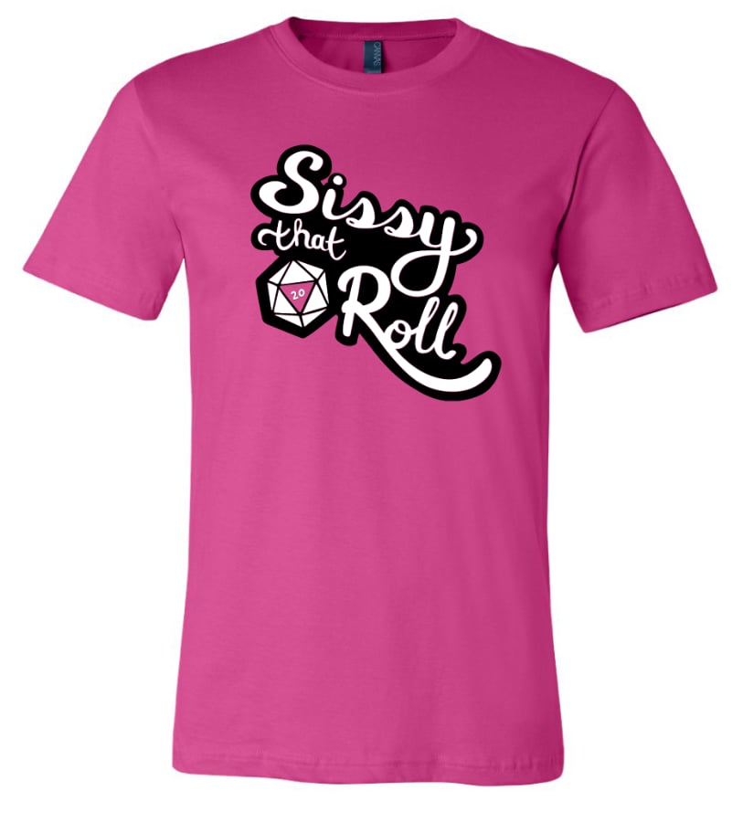 Sissy That Roll T-Shirt (Pink)