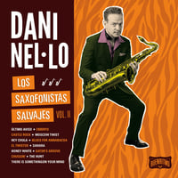 Dani Nel·lo "Los Saxofonistas Salvajes Vol. II" Lp VINILO NEGRO
