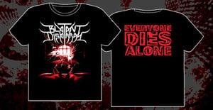 Image of "Everyone Dies Alone" Album T shirt