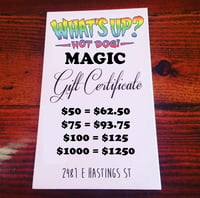 What's Up? Magic Gift Certificate!