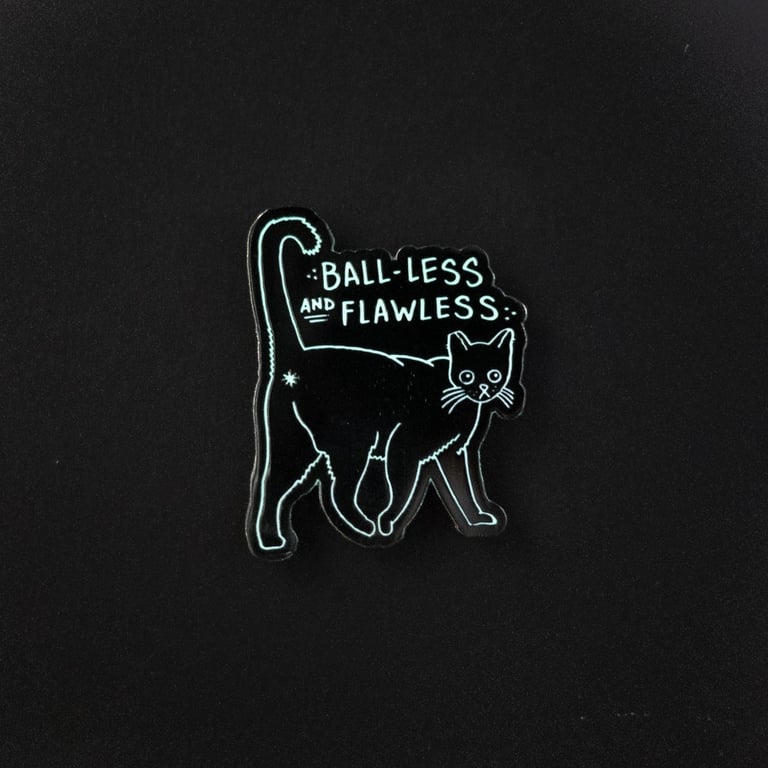Ball-less & Flawless Pin - @Tittybays X Cat Man