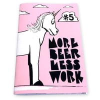 Image 1 of MORE BEER LESS WORK - Issue #5 - Comic