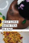 Self-Love Goddess Bath Tea Blend