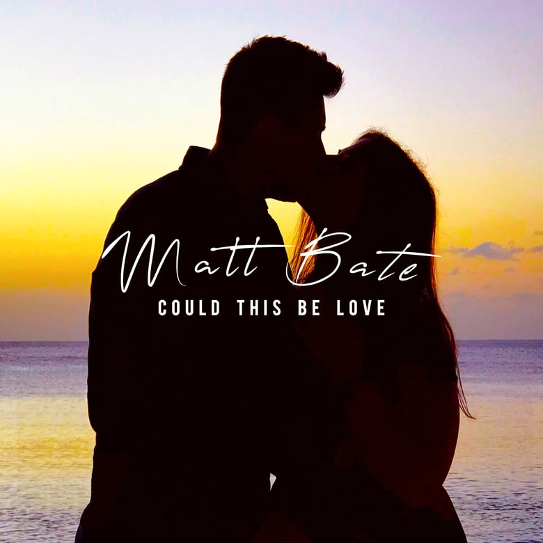 Image of Could This Be Love - Matt Bate (Original Barbados Single)