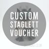 Custom Staglett Voucher 