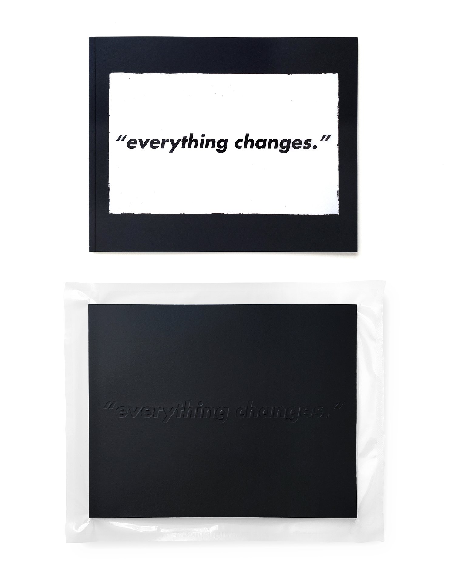 Image of <strong>"everything changes." book</strong> <br/>black deboss