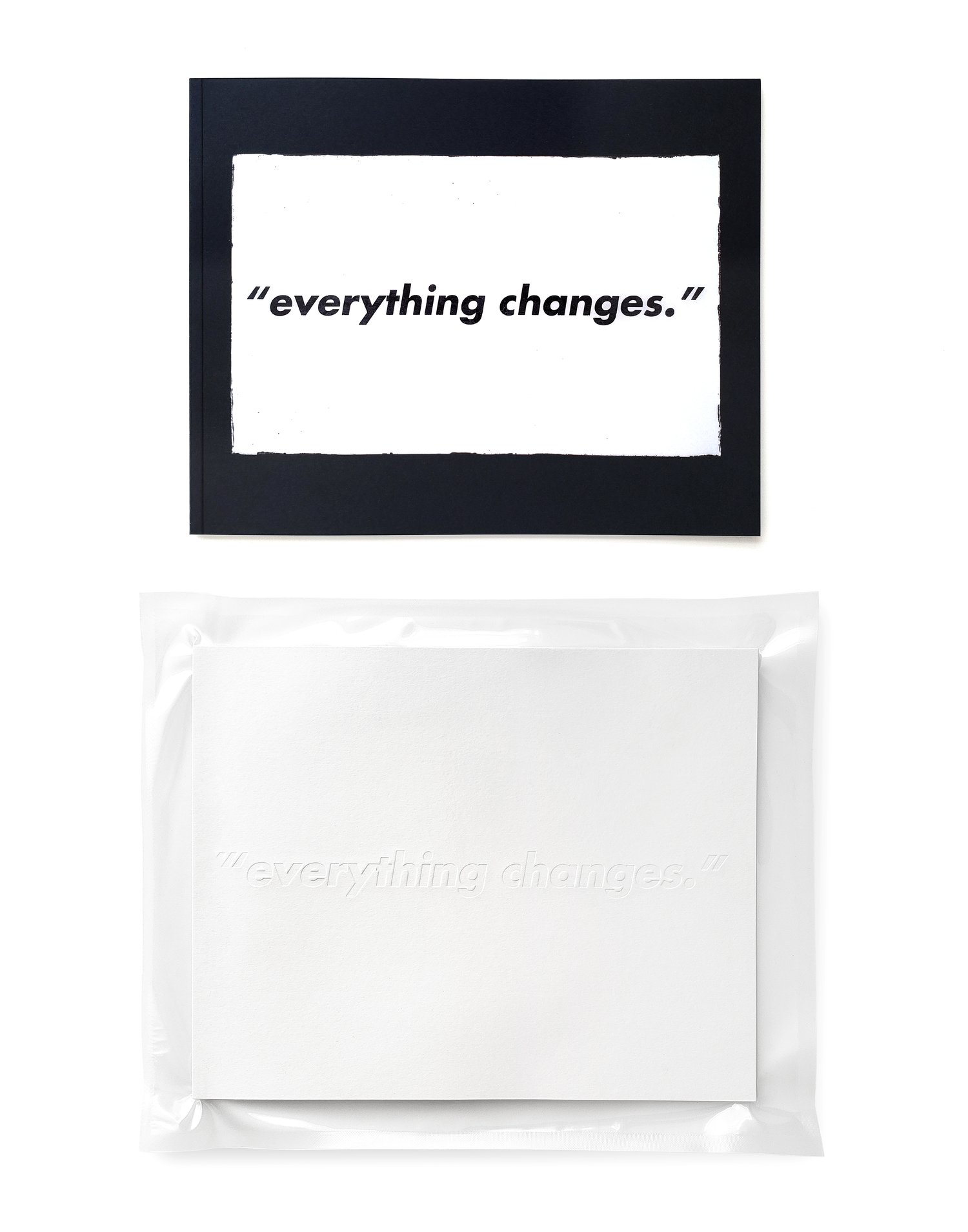 Image of <strong>"everything changes." book</strong> <br/>white deboss