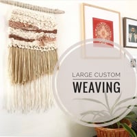 Large custom weaving 