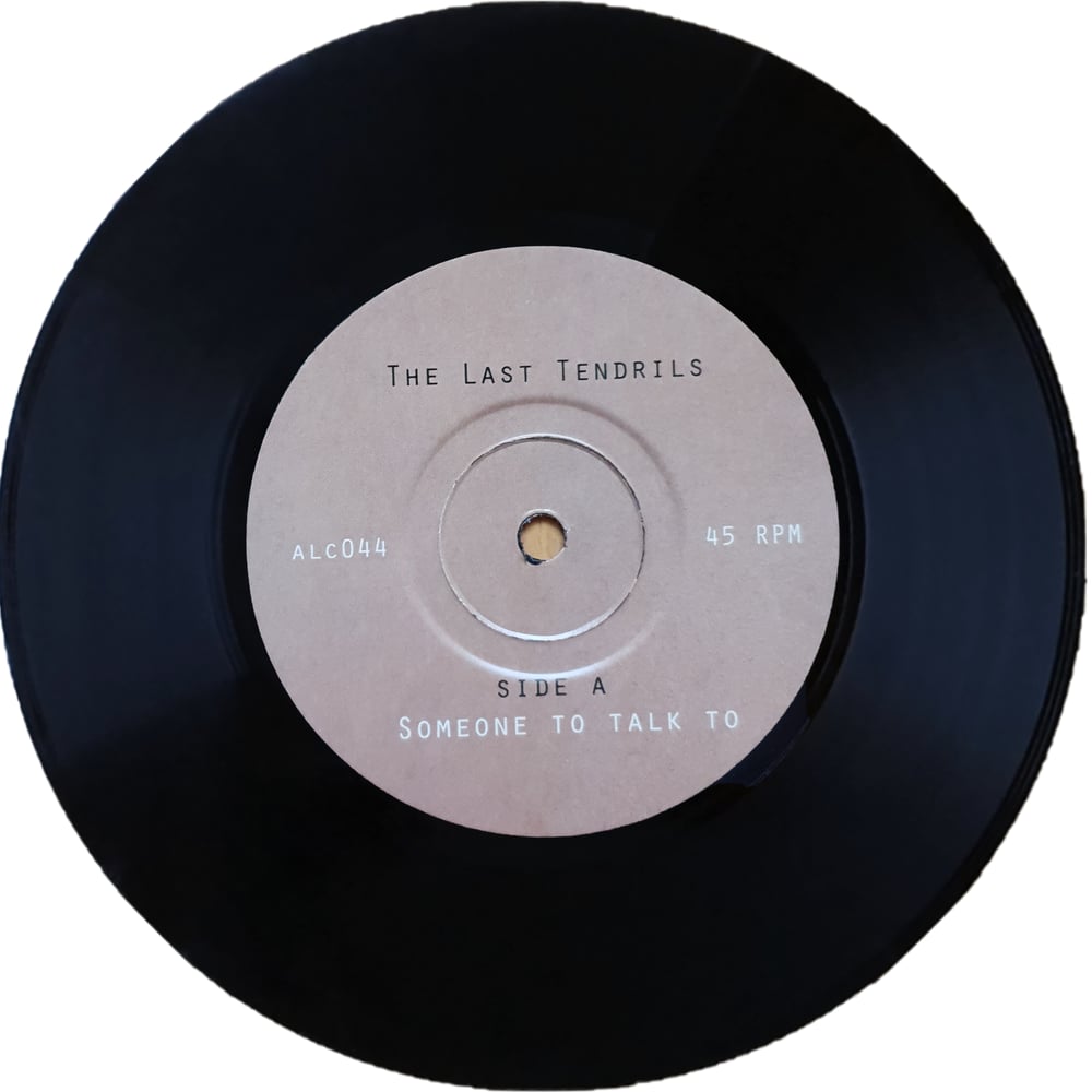 The Last Tendrils - Someone To Talk To