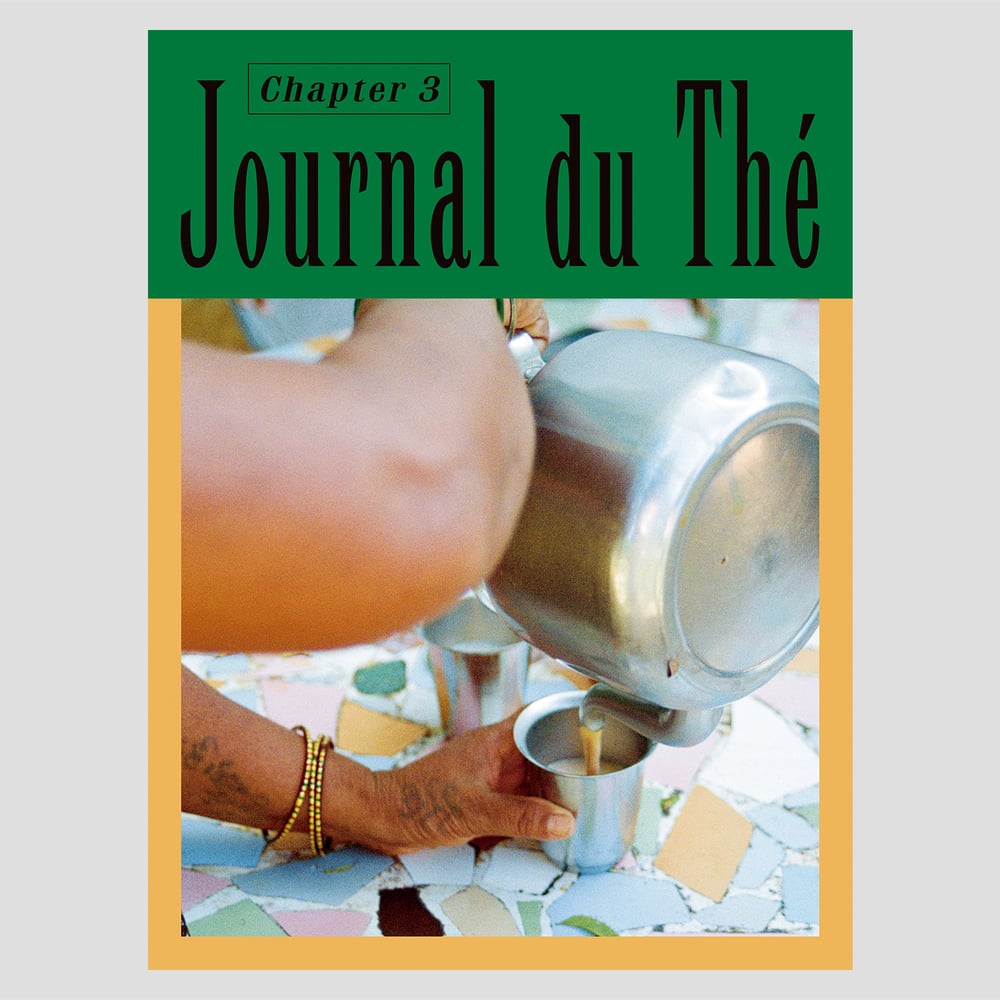 Journal du Thé - Contemporary Tea Culture, Chapter 3