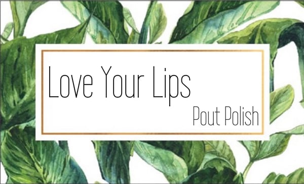 Image of Love Your Lips