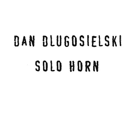 Image of #083 Dan Dlugosielski | Solo Horn | C40