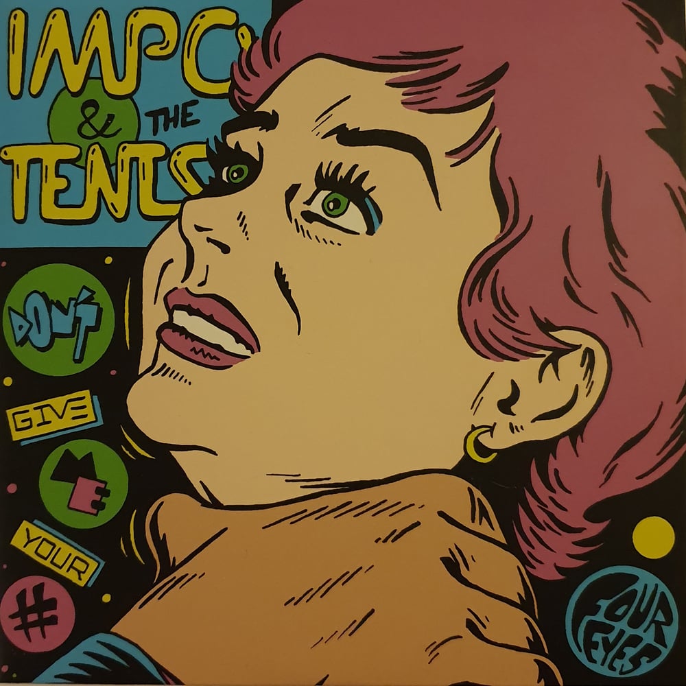 Impo & The Tents - Don´t Give Me Your Number 