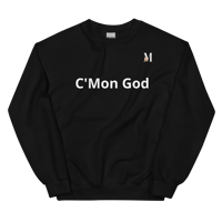 Image 1 of MamaFe White Font "C'Mon God" Long Sleeve Unisex Sweatshirt