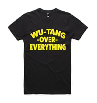 WU Tang over Everything 