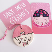 Image 2 of Pink Lady Roundie - Mothers Milk - Hanging Ornament