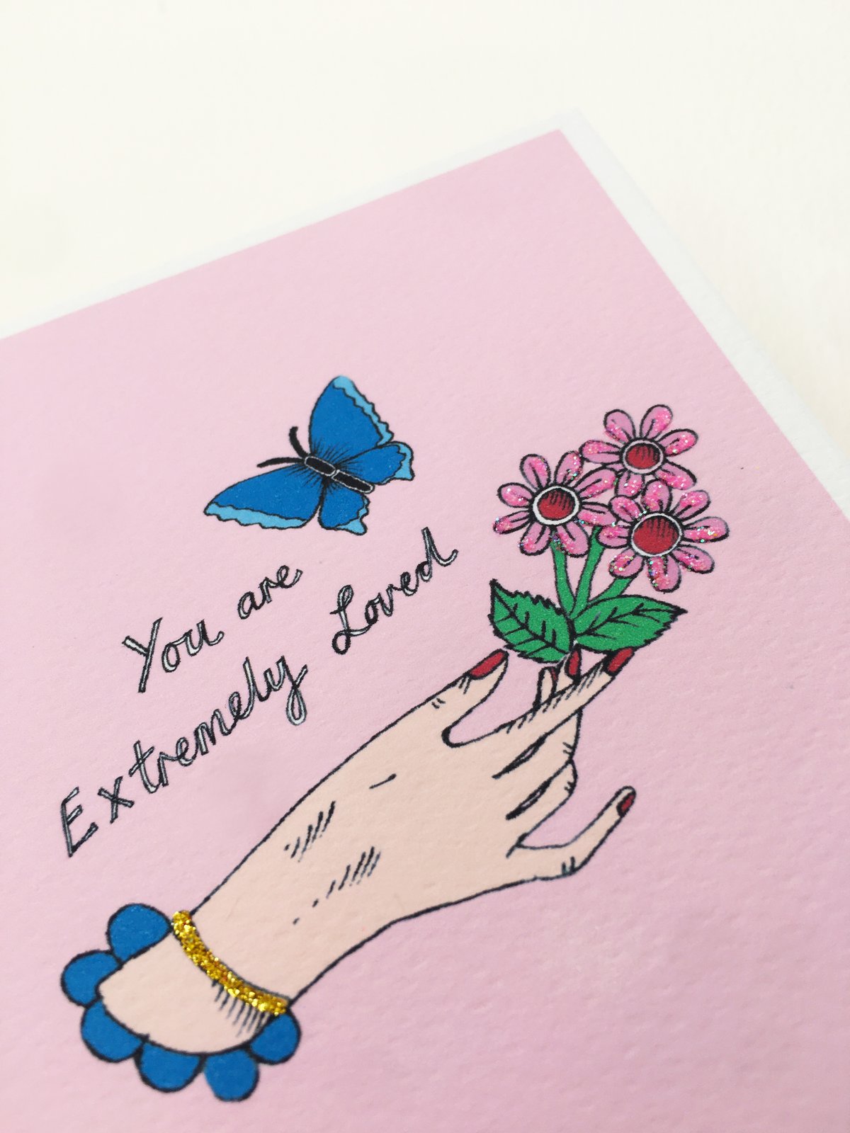 You are Extremely Loved Card