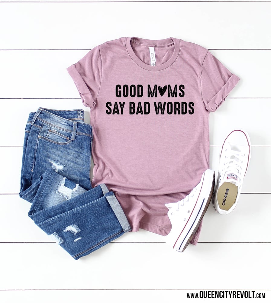 Image of Good Moms Say Bad Words