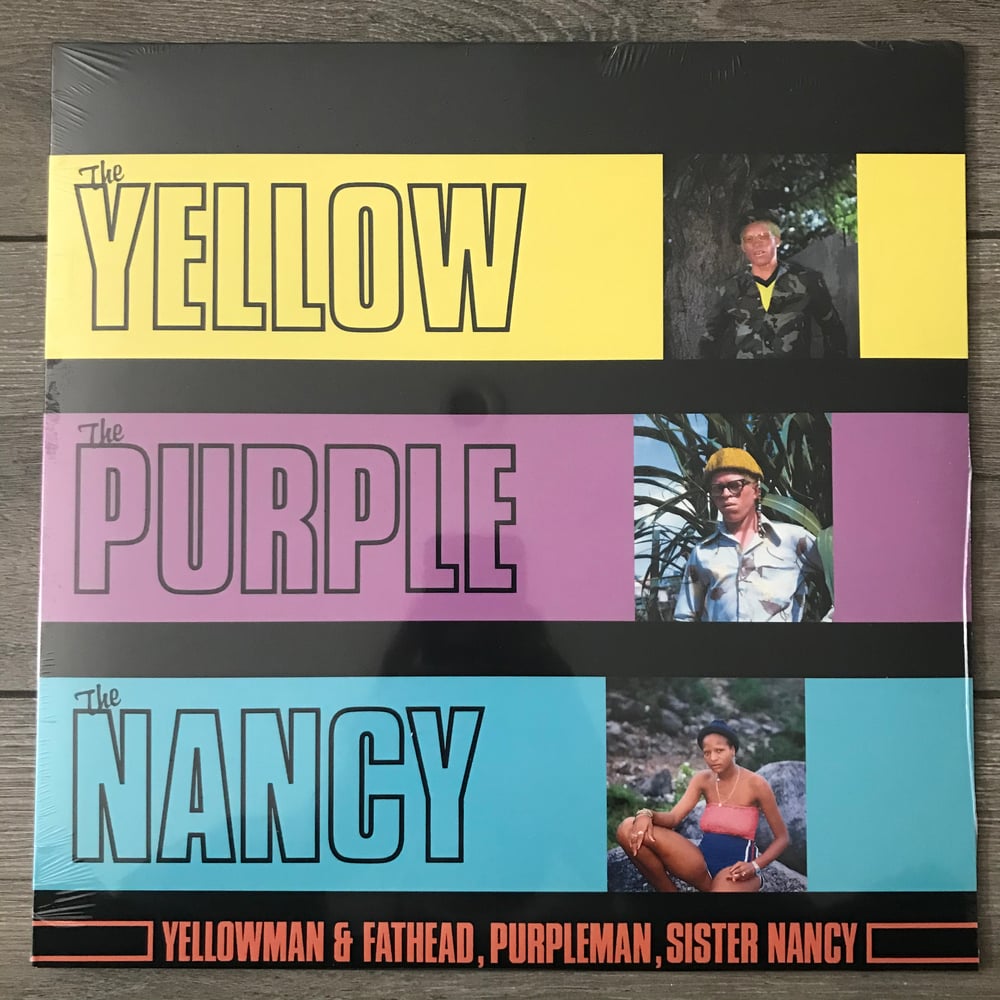 Image of Yellowman & Fathead, Purpleman, Sister Nancy - The Yellow The Purple The Nancy Vinyl LP